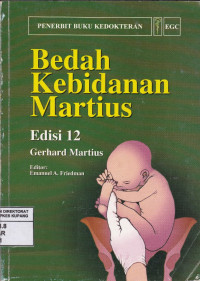 Bedah Kebidanan Martius = Operative obstetrics : Indication and Techniques by Heinrich Martius
