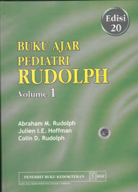 Buku ajar Pediatri Rudolph = Rudolph's Pediatrics
