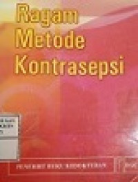 Ragam Metode Kontrasepsi = Contraceptive method mix : guidelines for policy and service delivery